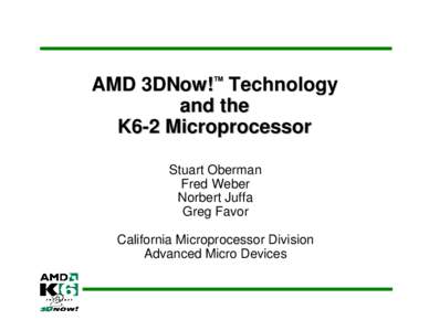 3DNow! / Parallel computing / X86 instructions / MMX / SIMD / X87 / FLOPS / X86 / AMD K6-III / Computing / Computer architecture / X86 architecture