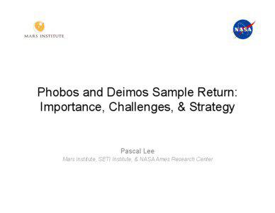 Phobos and Deimos Sample Return: Importance, Challenges, & Strategy