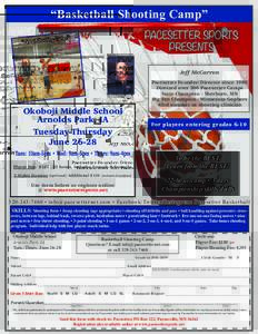 “Basketball Shooting Camp” PACESETTER SPORTS PRESENTS !” oting Camp