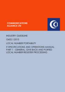 COMMUNICATIONS ALLIANCE LTD INDUSTRY GUIDELINE G602.1:2013 LOCAL NUMBER PORTABILITY