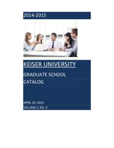 Microsoft WordKeiser University Graduate School Catalog Volume 2 No  4 April 20, 2015