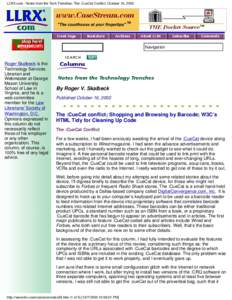 LLRX.com - Notes from the Tech Trenches: The :CueCat Conflict, October 16, 2000  Navigation Roger Skalbeck is the Technology Services