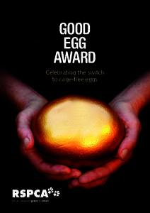 good egg award Celebrating the switch to cage-free eggs
