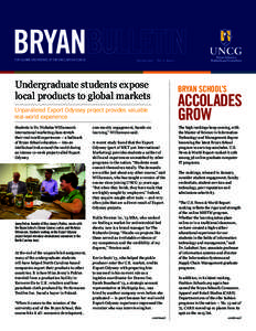 BRYAN FOR ALUMNI AND FRIENDS OF THE UNCG BRYAN SCHOOL SpringVol. 2, Issue 1