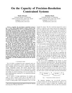 On the Capacity of Precision-Resolution Constrained Systems Moshe Schwartz California Institute of Technology 1200 E California Blvd., Mail Code[removed]