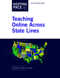 JULY 2014 POLICY BRIEF WITH K-12 DIGITAL  Teaching