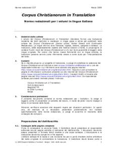 Norme redazionali CCT  Marzo 2009 Corpus Christianorum in Translation Norme redazionali per i volumi in lingua italiana
