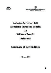 Evaluating the February[removed]Domestic Purposes Benefit and  Widows Benefit