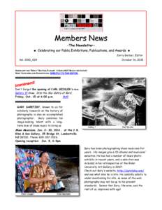 Members News -The Newsletter■ Celebrating our Public Exhibitions, Publications, and Awards ■ Jerry Gerber, Editor Vol. 2010_029  October 16, 2010