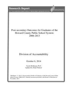 Post-secondary Outcomes for Graduates of the Howard County Public School System: [removed]
