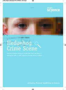 E1262_Hedge-if_Piratedragon04-0612:59Page2  Hedgehog Crime Scene Creativity & Problem Solving: to consider Why? How? and What if…? Investigative skills: to make comparisons between pieces of evidence