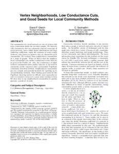 Vertex Neighborhoods, Low Conductance Cuts, and Good Seeds for Local Community Methods David F. Gleich∗ C. Seshadhri†