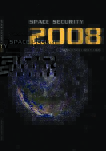 2008 SPACESECURITY.ORG SPACE SECURITY[removed]SPACE SECURITY