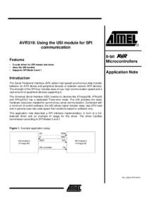 AVR319: Using the USI module for SPI communication 8-bit Microcontrollers  Features