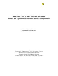 PERMIT APPLICANT HANDBOOK FOR Full RCRA Equivalent Hazardous Waste Facility Permits ORIGINALPrepared by Department of Toxic Substances Control
