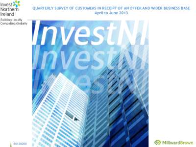 QUARTERLY SURVEY OF CUSTOMERS IN RECEIPT OF AN OFFER AND WIDER BUSINESS BASE April to June  Methodology