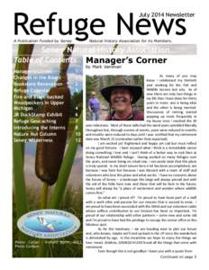 Refuge News  July 2014 Newsletter A Publication Funded by Seney