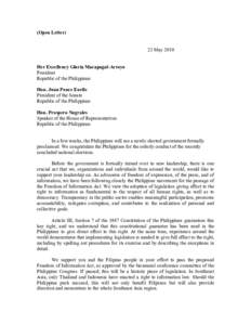 (Open Letter) 23 May 2010 Her Excellency Gloria Macapagal-Arroyo President Republic of the Philippines Hon. Juan Ponce Enrile
