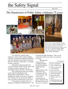 the Safety Signal May 2012 The Department of Public Safety celebrates 75 years  The historical evening included decadent