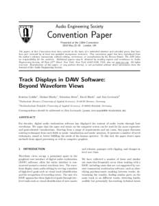 Audio Engineering Society  Convention Paper Presented at the 128th Convention 2010 May 22–25 London, UK The papers at this Convention have been selected on the basis of a submitted abstract and extended precis that hav