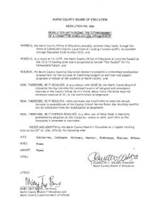 MARIN COUNTY BOARD OF EDUCATION RESOLUTION NO. 866 RESOLUTION AUTHORIZING THE ESTABLISHMENT OF A COMMITTED STABILIZATION ARRANGEMENT  WHEREAS, the Marin County Office of Education annually receives state funds through th