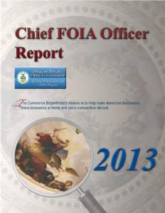 2013 Commerce Chief FOIA Officer Report