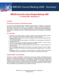 WBCSD Council Meeting[removed]Summary WBCSD Council & Liaison Delegate Meetings[removed]October 2009 – Washington D.C. OVERVIEW World business changing for sustainable development