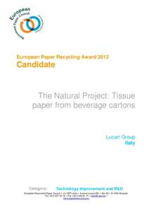 European Paper Recycling AwardCandidate The Natural Project: Tissue paper from beverage cartons