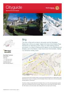 Brig /  Switzerland / Alps / Simplon / Stockalper Palace / Aletsch Glacier / Lötschberg railway line / Glacier Express / Belalp / Bern-Lötschberg-Simplon railway / Cantons of Switzerland / Valais / Switzerland