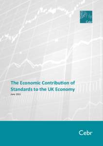 The Economic Contribution of Standards to the UK Economy June 2015 2