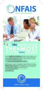 TOP TEN WAYS TO GET  THE•MOST OUT OF YOUR NFAIS MEMBERSHIP  1) The NFAIS 2015 Webinar series is well under way!