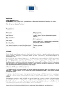 European Commission IODISPlay Project Reference: [removed]Funded under: H2020-COMPET[removed]Competitiveness of the European Space Sector: Technology and Science