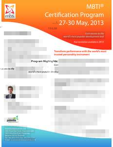 MBTI® Certification ProgramMay, 2013 Program Highlights:  Gain access to the