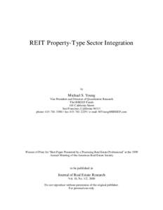 REIT Property-Type Sector Integration  by Michael S. Young Vice President and Director of Quantitative Research