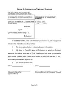 EXHIBIT S – STIPULATION OF VOLUNTARY DISMISSAL UNITED STATES DISTRICT COURT SOUTHERN DISTRICT OF NEW YORK IN RE [MASTER DOCKET DESCRIPTION]  STIPULATION OF VOLUNTARY