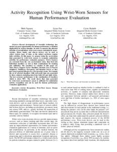 Activity Recognition Using Wrist-Worn Sensors for Human Performance Evaluation Minh Nguyen Liyue Fan
