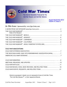 August-September 2012 Volume 12, Issue 3 In This Issue: Sponsored by: www.Spy-Coins.com A WORD FROM OUR SPONSOR (www.Spy-Coins.com)........................................................…2 THE COLD WAR MUSEUM®.......