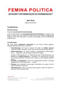 FEMINA POLITICA ZEITSCHRIFT FÜR FEMINISTISCHE POLITIKWISSENSCHAFT Style Sheet (Stand JuliTextgestaltung Rechtschreibung