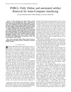 IEEE TRANSACTIONS ON NEURAL SYSTEMS AND REHABILITATION ENGINEERING  1 FORCe: Fully Online and automated artifact Removal for brain-Computer interfacing