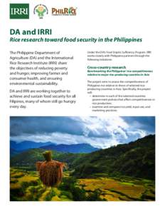 DA and IRRI  Rice research toward food security in the Philippines The Philippine Department of Agriculture (DA) and the International Rice Research Institute (IRRI) share