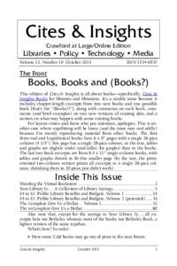 Cites & Insights Crawford at Large/Online Edition Libraries • Policy • Technology • Media Volume 13, Number 10: October 2013