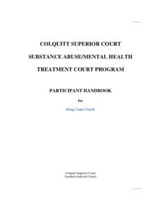 _____  COLQUITT SUPERIOR COURT SUBSTANCE ABUSE/MENTAL HEALTH TREATMENT COURT PROGRAM