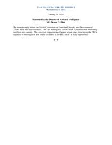 DIRECTOR OF NATIONAL INTELLIGENCE WASHINGTON, DC[removed]January 20, 2010 Statement by the Director of National Intelligence Mr. Dennis C. Blair