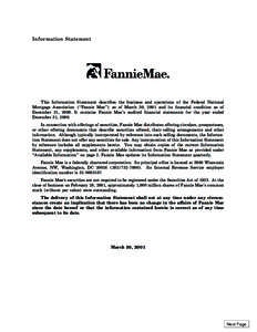 Information Statement  This Information Statement describes the business and operations of the Federal National Mortgage Association (