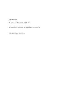 T. D. BARNES P RAE T ORI AN P RE FE CT S, 3 3 7 – 3 6 1 aus: Zeitschrift für Papyrologie und Epigraphik[removed]–260