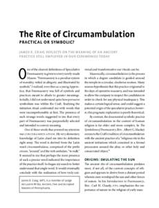 126          philalethes • Summer 2014 The Rite of Circumambulation PRACTICAL OR SYMBOLIC?