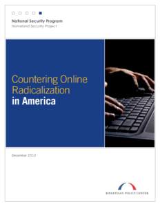 National Security Program Homeland Security Project Countering Online Radicalization in America