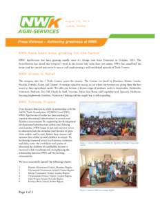 August 7th, 2014 Lusaka, Zambia Press Release – Achieving greatness at NWK  NWK have been busy growing for the farmer