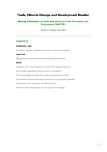 Trade, Climate Change and Development Monitor Monthly E-Newsletter of South Asia Watch on Trade, Economics and Environment (SAWTEE) Volume 11, Issue 6, June[removed]CONTENTS