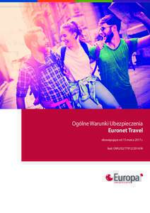 Ogólne Warunki Ubezpieczenia Euronet Travel obowiązujące od 15 marca 2017 r. kod: OWUM  Informacja na podstawie Rozporządzenia Ministra Finansów w sprawie